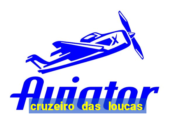 cruzeiro das loucas dublado torrent